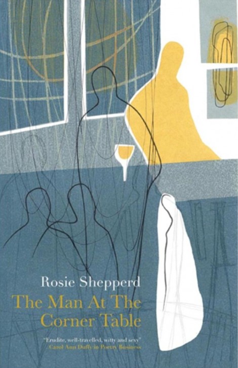 Debut book of poems by Rosie Shepperd ‘The Man At The Corner Table’. The front cover was designed by Guildford based artist, Helen Baines.