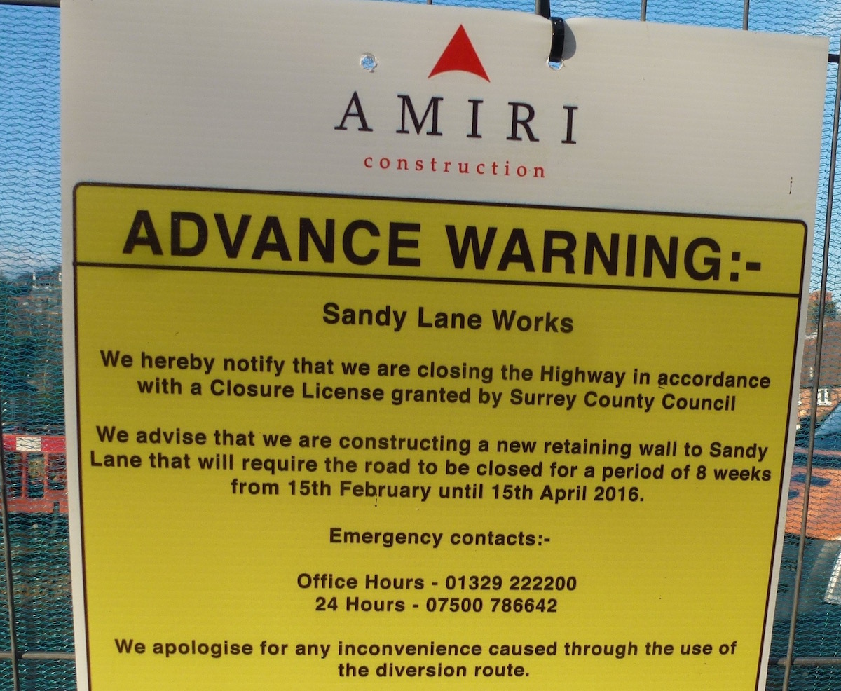 The Warning sign from AMIRI Construction understood to have been posted less than 72 hours before the road was closed.